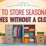 How to store away seasonal clothes
